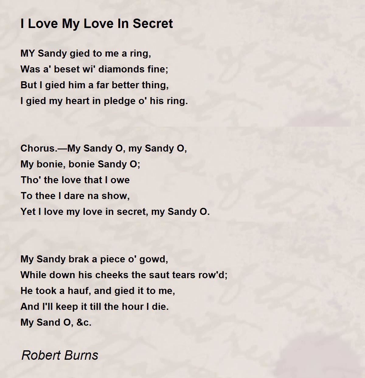 I Love My Love In Secret I Love My Love In Secret Poem by Robert Burns