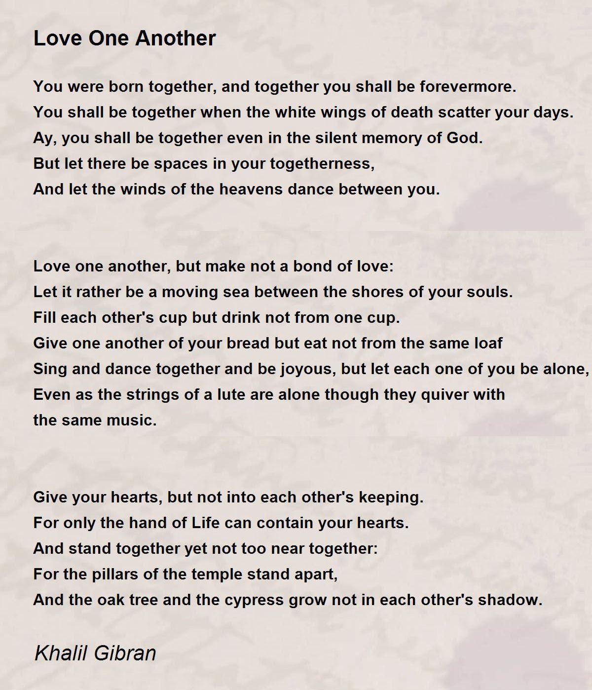 Love One Another Poem by Khalil Gibran - Poem Hunter