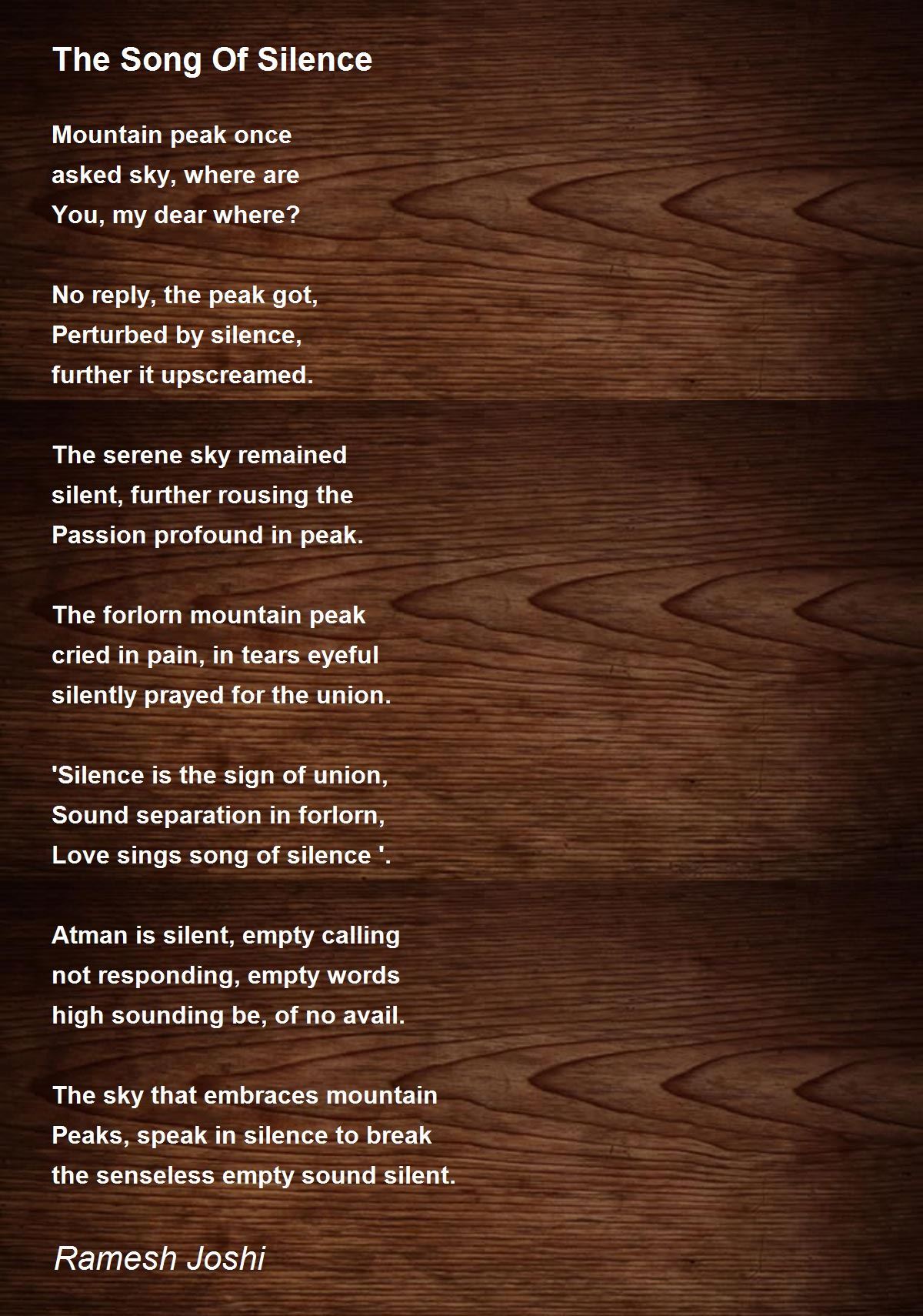 The Song Of Silence Poem By Ramesh Joshi Poem Hunter The song of silence poem by ramesh joshi poem hunter