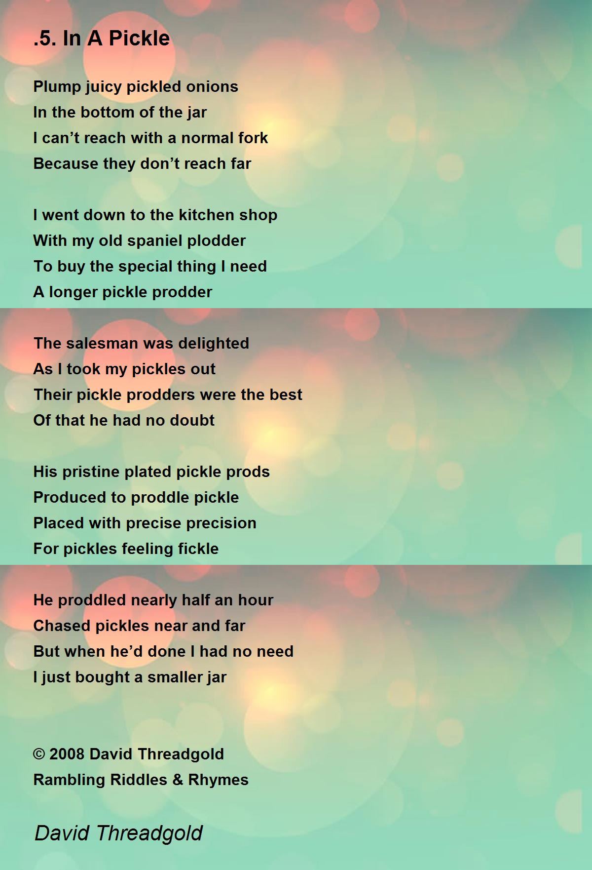 .5. In A Pickle .5. In A Pickle Poem by David Threadgold