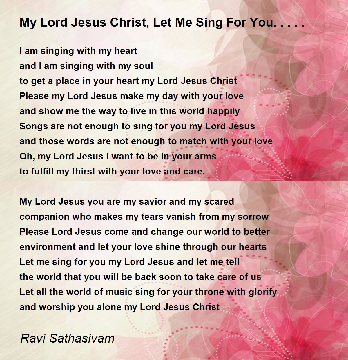 My Lord Jesus Christ, Let Me Sing For You..... My Lord Jesus Christ