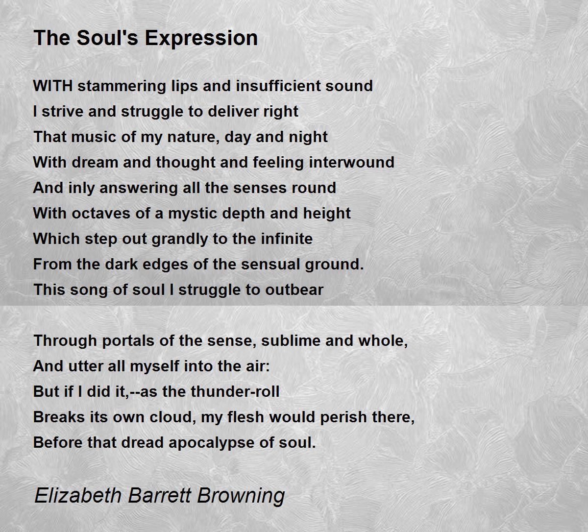 The Soul S Expression Poem By Elizabeth Barrett Browning