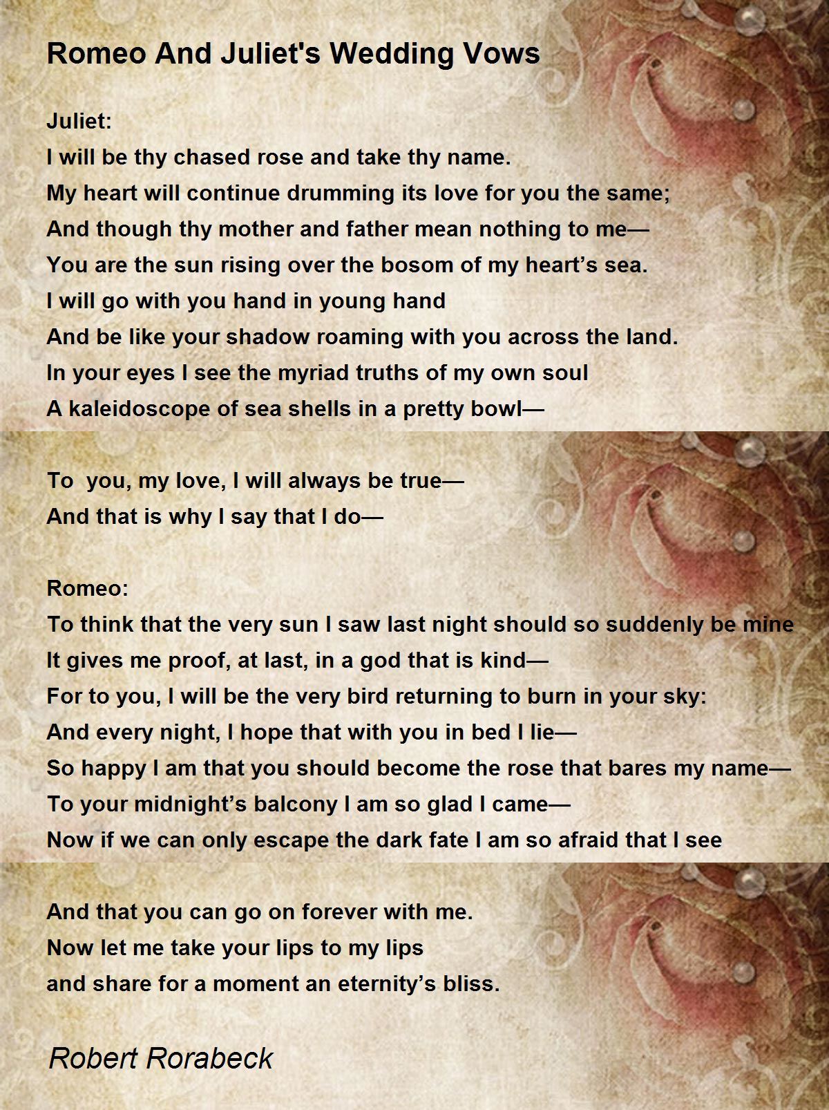 Romeo And Juliet's Wedding Vows Poem by Robert Rorabeck 