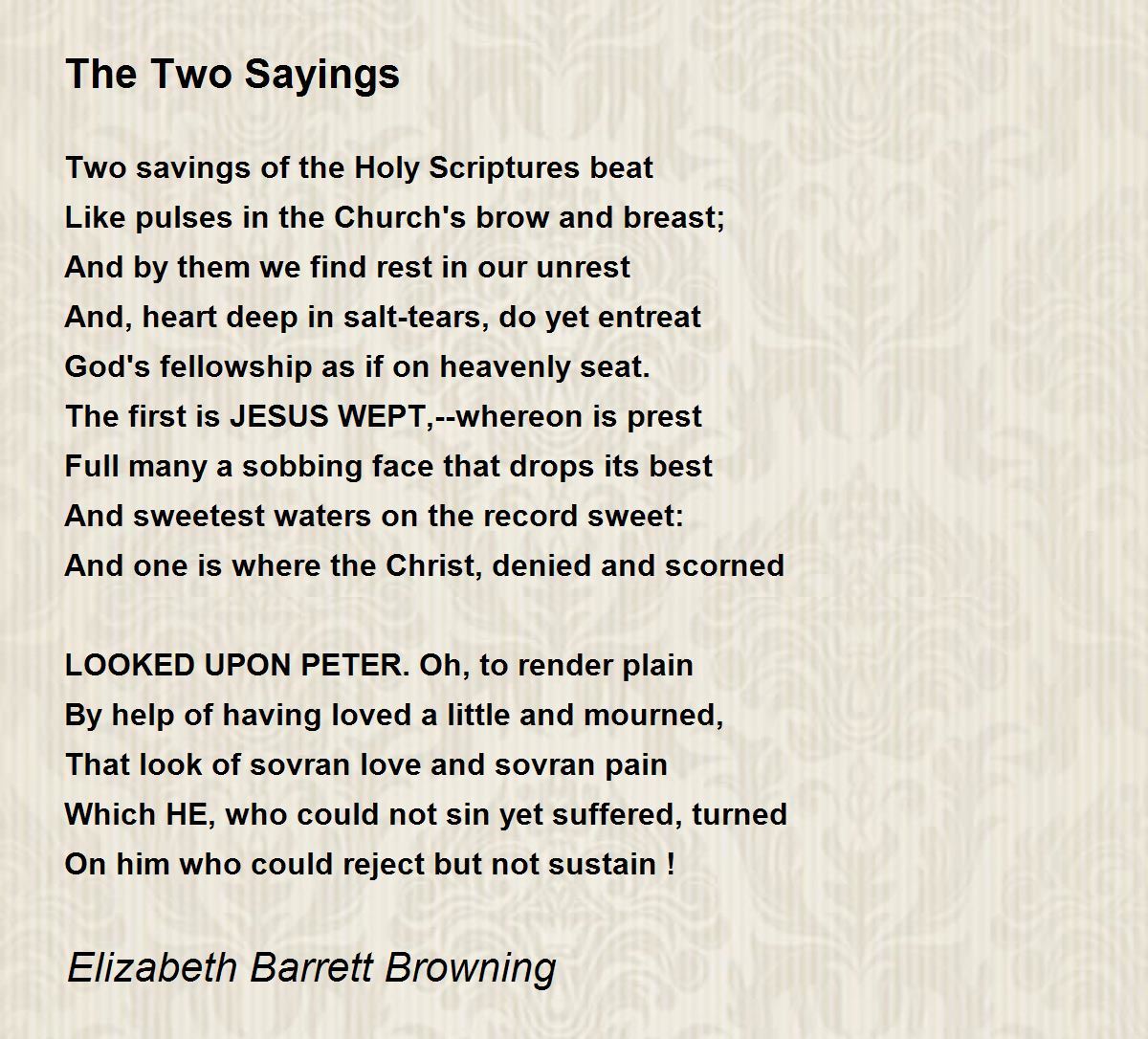 The Two Sayings Poem by Elizabeth Barrett Browning - Poem 