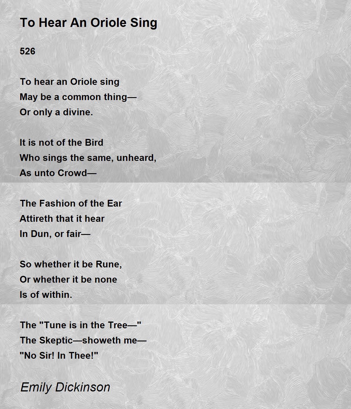 To Hear An Oriole Sing To Hear An Oriole Sing Poem by Emily Dickinson