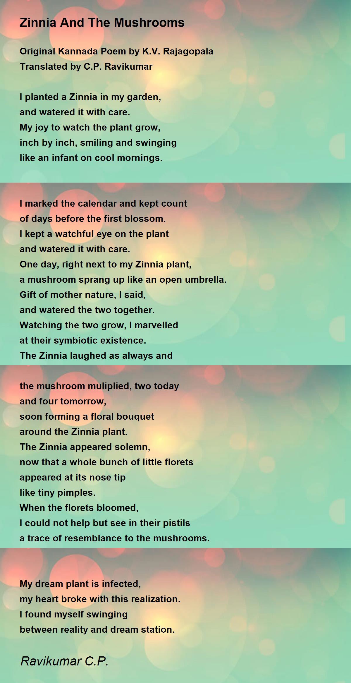 Zinnia And The Mushrooms Zinnia And The Mushrooms Poem by Ravikumar C.P.