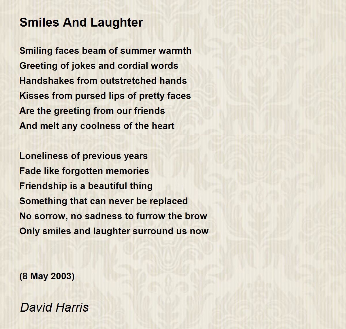 Smiles And Laughter Poem by David Harris - Poem Hunter