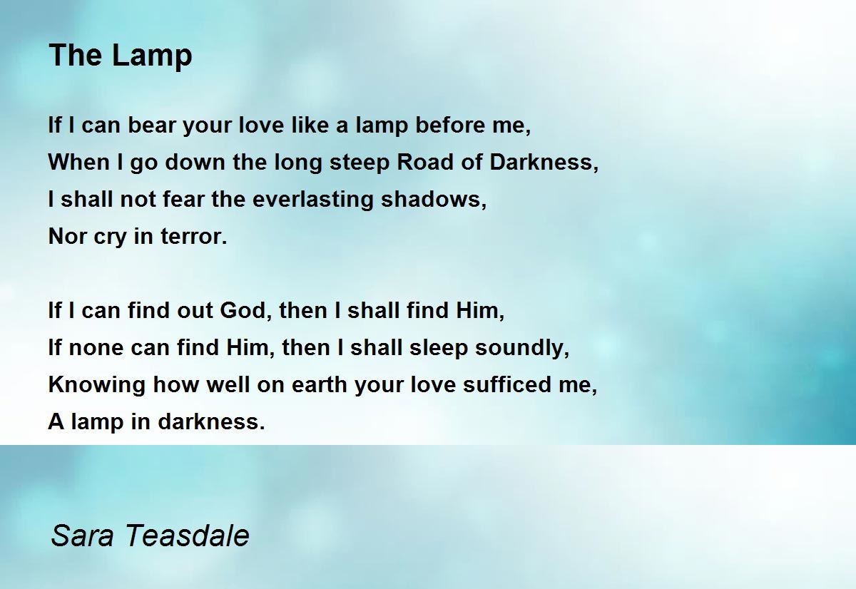 The Lamp Poem by Sara Teasdale - Poem Hunter