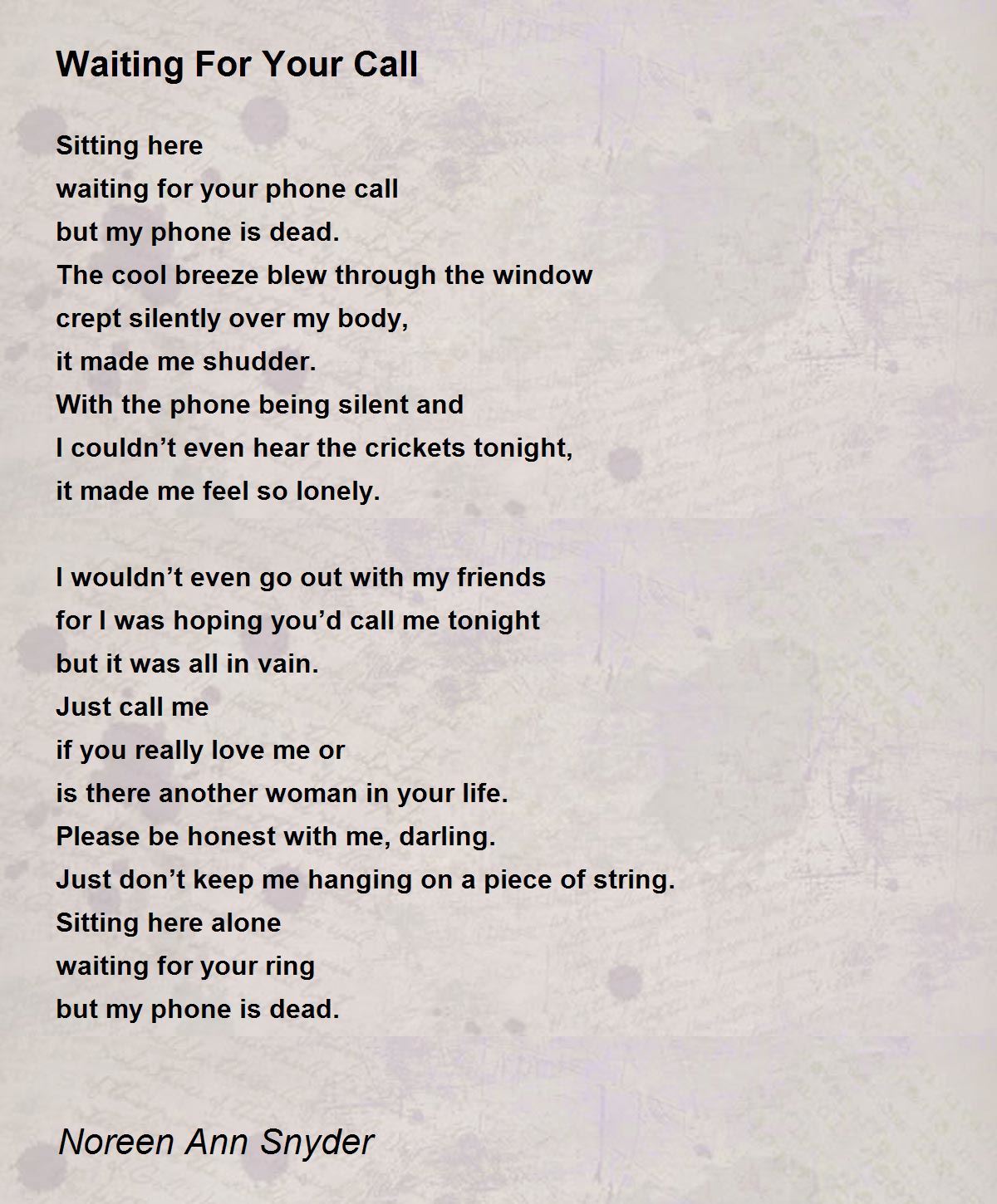 Waiting For Your Call Waiting For Your Call Poem by Noreen Ann Snyder