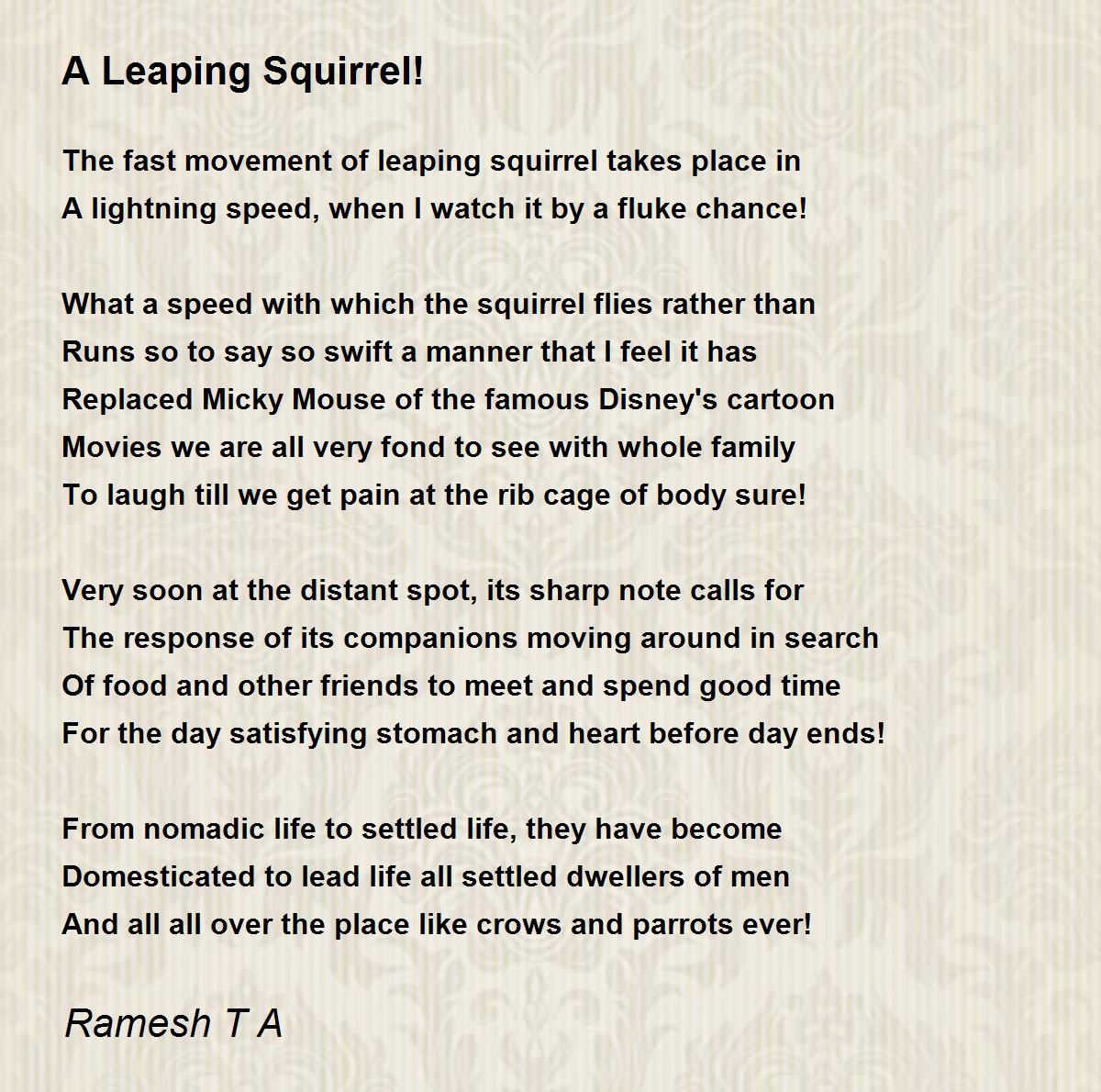 A Leaping Squirrel! A Leaping Squirrel! Poem by Ramesh T A
