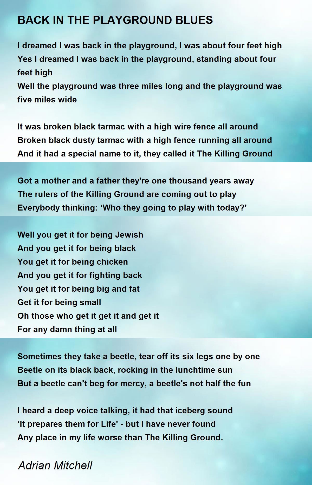 BACK IN THE PLAYGROUND BLUES Poem by Adrian Mitchell - Poem Hunter