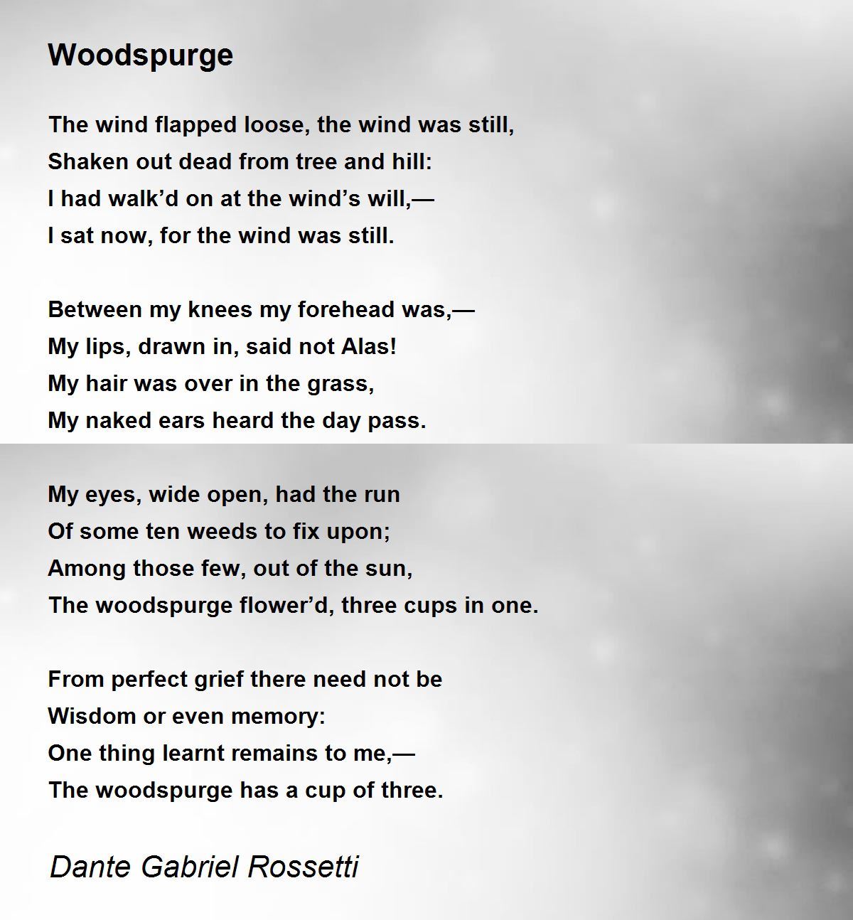 Woodspurge Poem by Dante Gabriel Rossetti - Poem Hunter