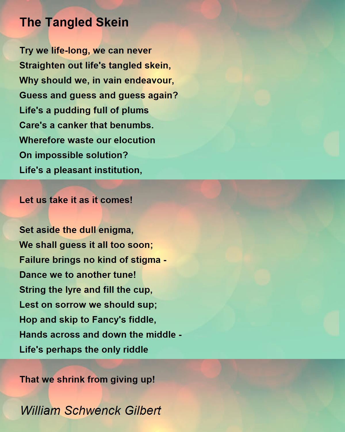 The Tangled Skein The Tangled Skein Poem by William Schwenck Gilbert