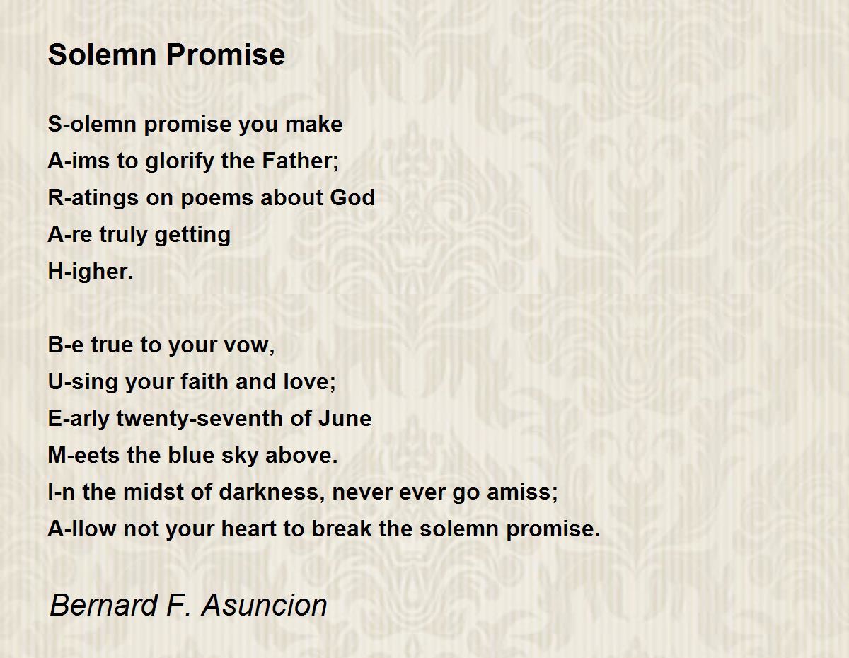 Solemn Promise Poem by Bernard F. Asuncion Poem Hunter