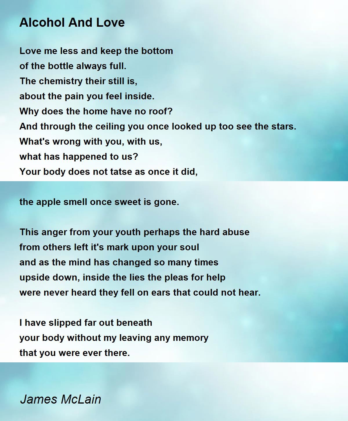 Alcohol And Love by James McLain - Alcohol And Love Poem