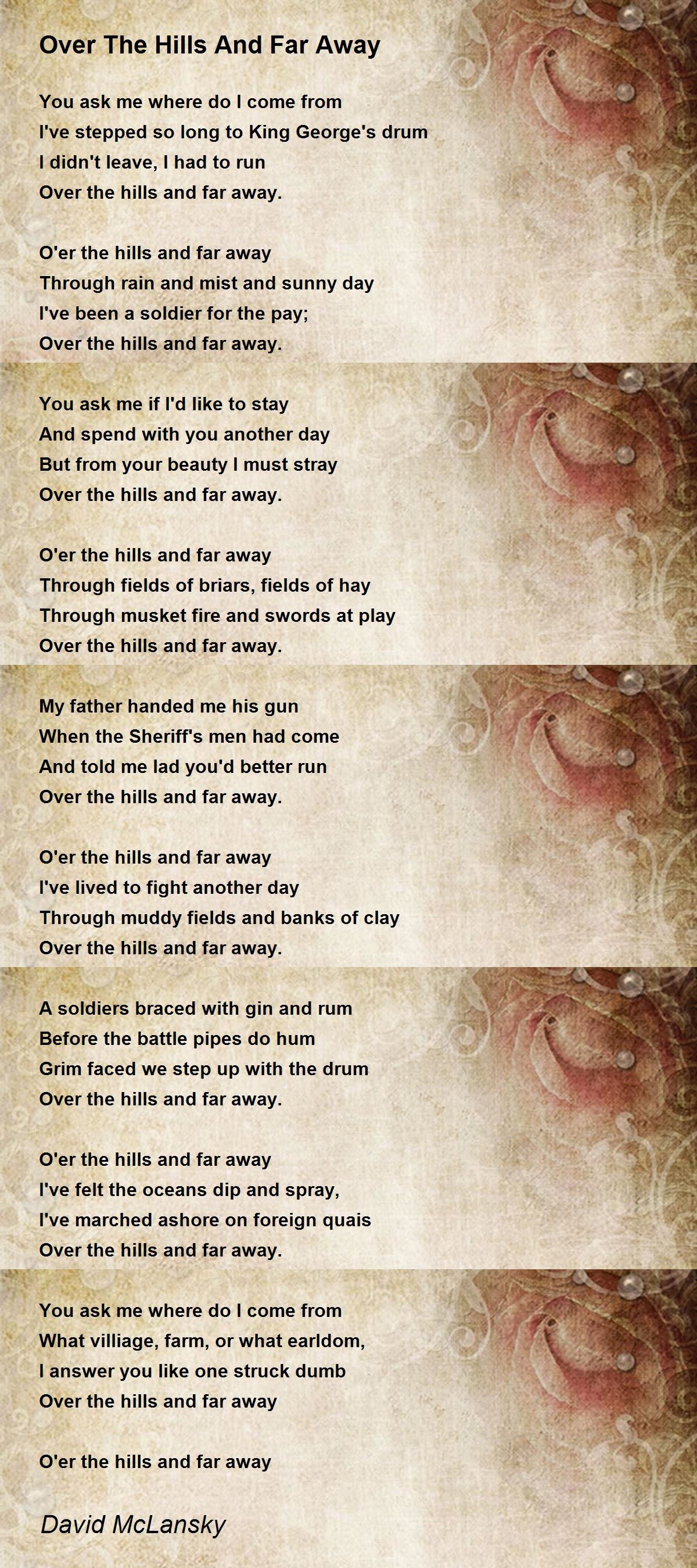 Over The Hills And Far Away Over The Hills And Far Away Poem by David