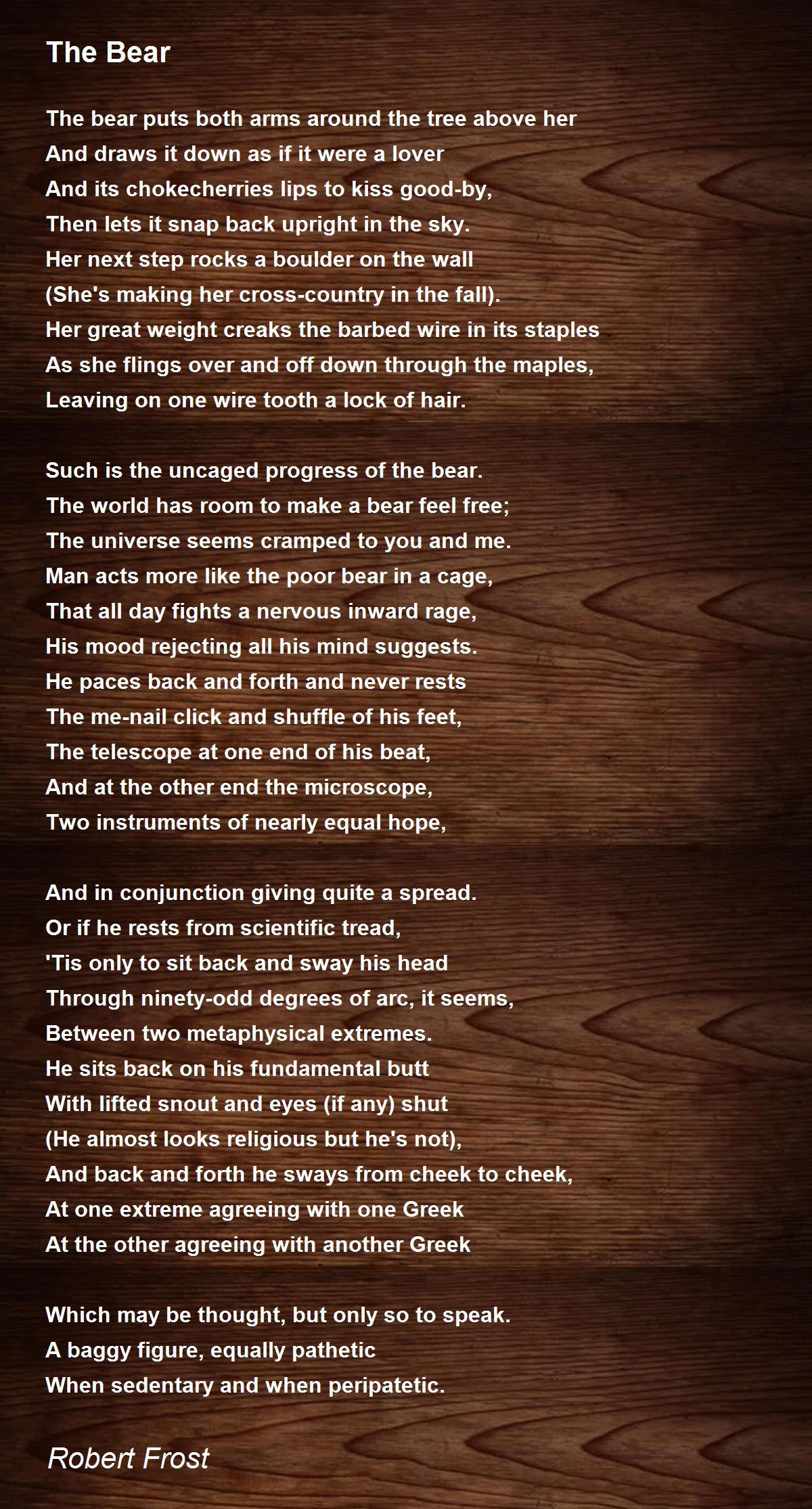 The Bear Poem by Robert Frost - Poem Hunter