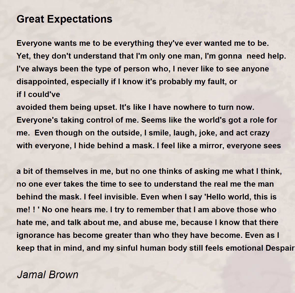 Great Expectations Poem by Jamal Brown - Poem Hunter