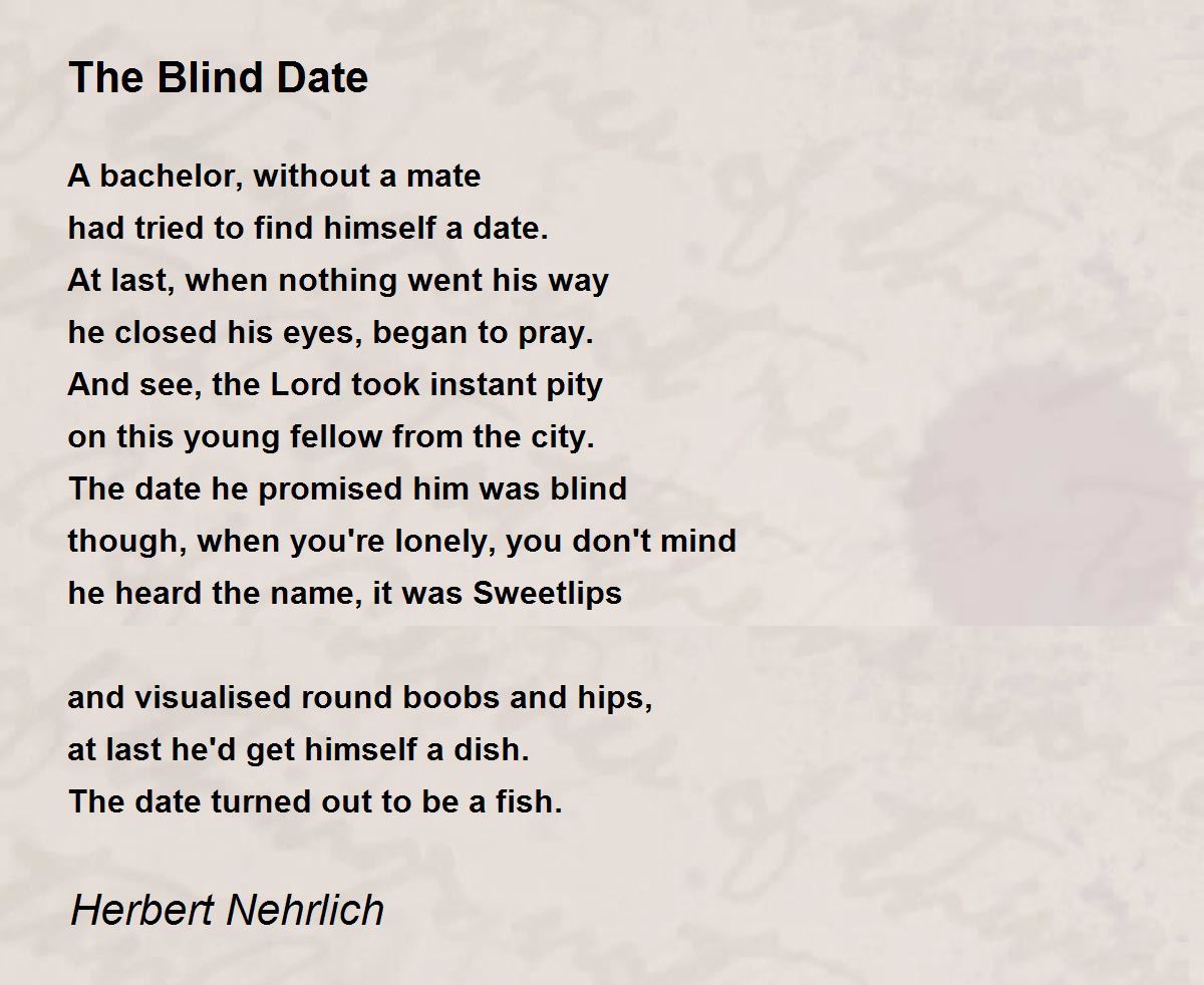 The Blind Date The Blind Date Poem by Herbert Nehrlich
