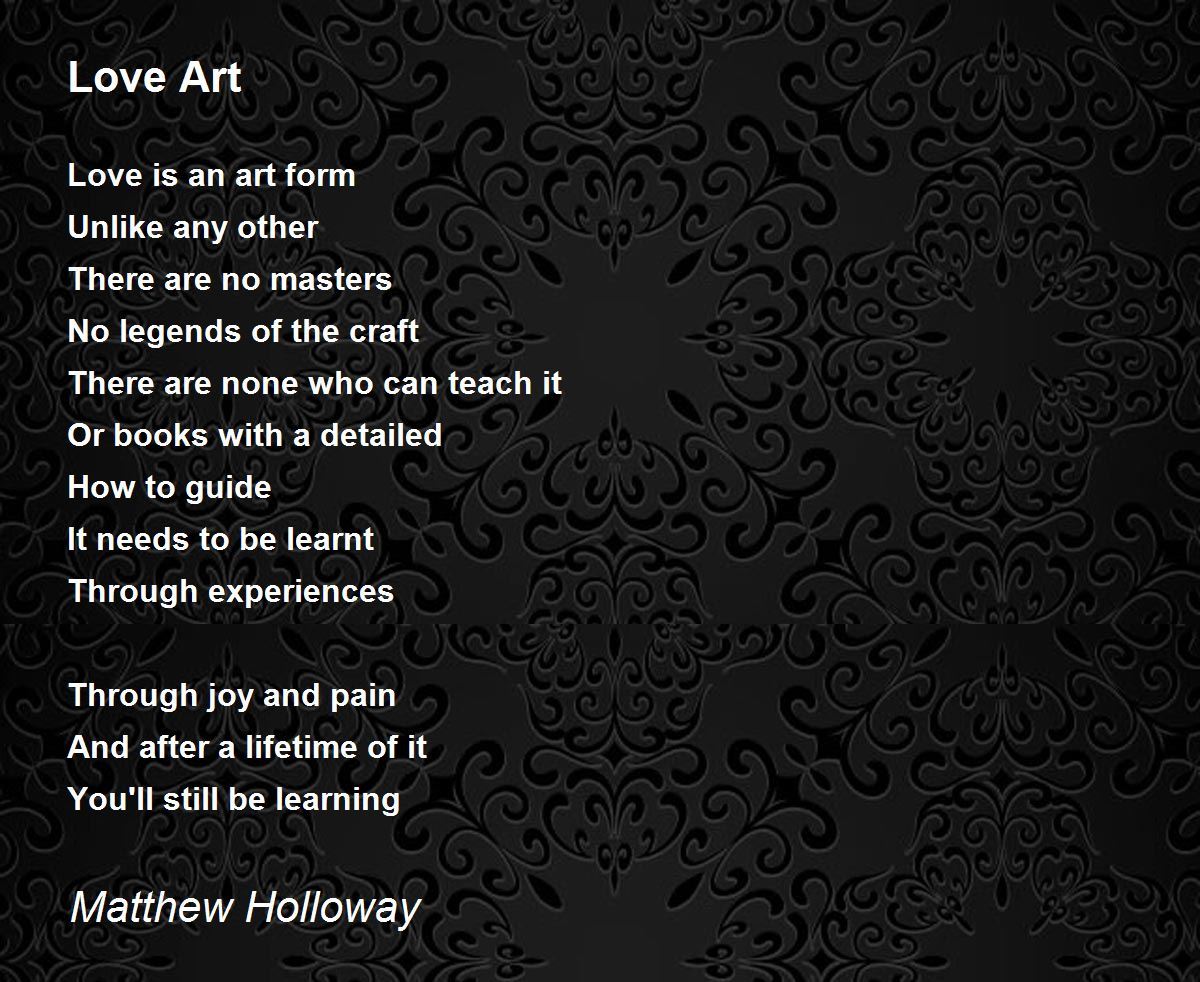 Love Art Love Art Poem by Matthew Holloway