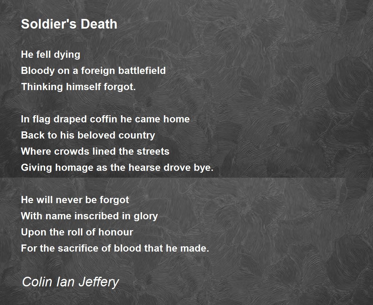 Soldier's Death Poem by Colin Ian Jeffery - Poem Hunter