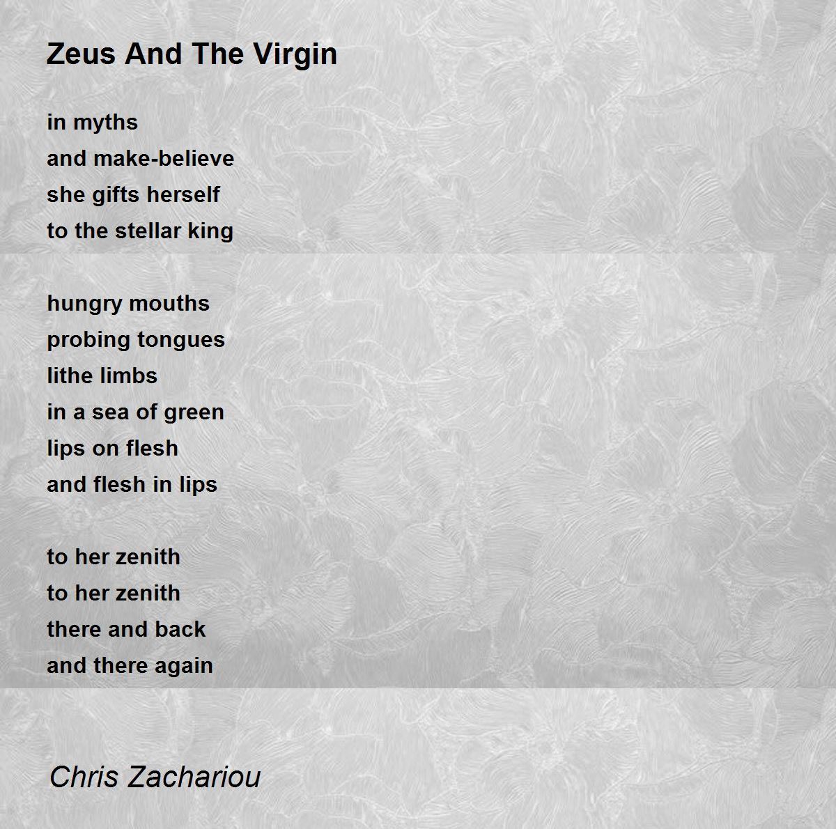 Zeus And The Virgin Zeus And The Virgin Poem by Chris Zachariou
