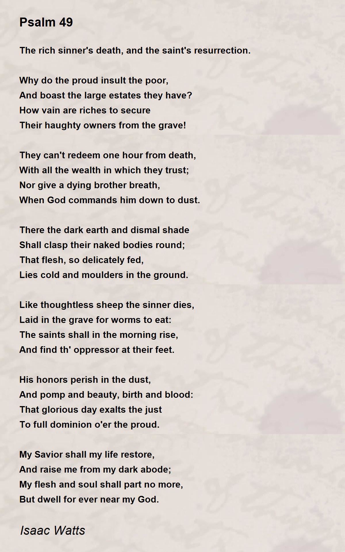 Psalm 49 Psalm 49 Poem by Isaac Watts