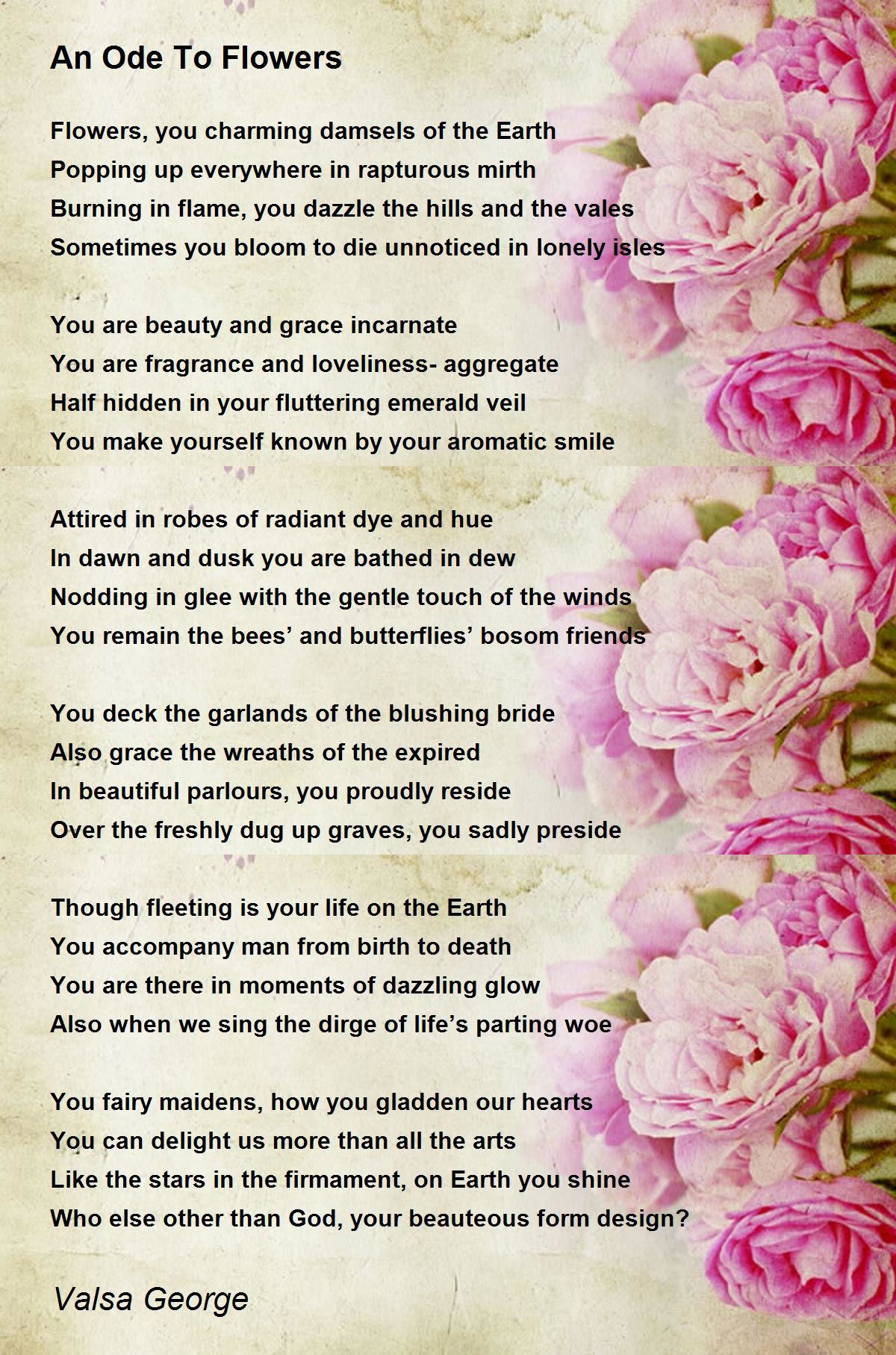 An Ode To Flowers An Ode To Flowers Poem by Valsa