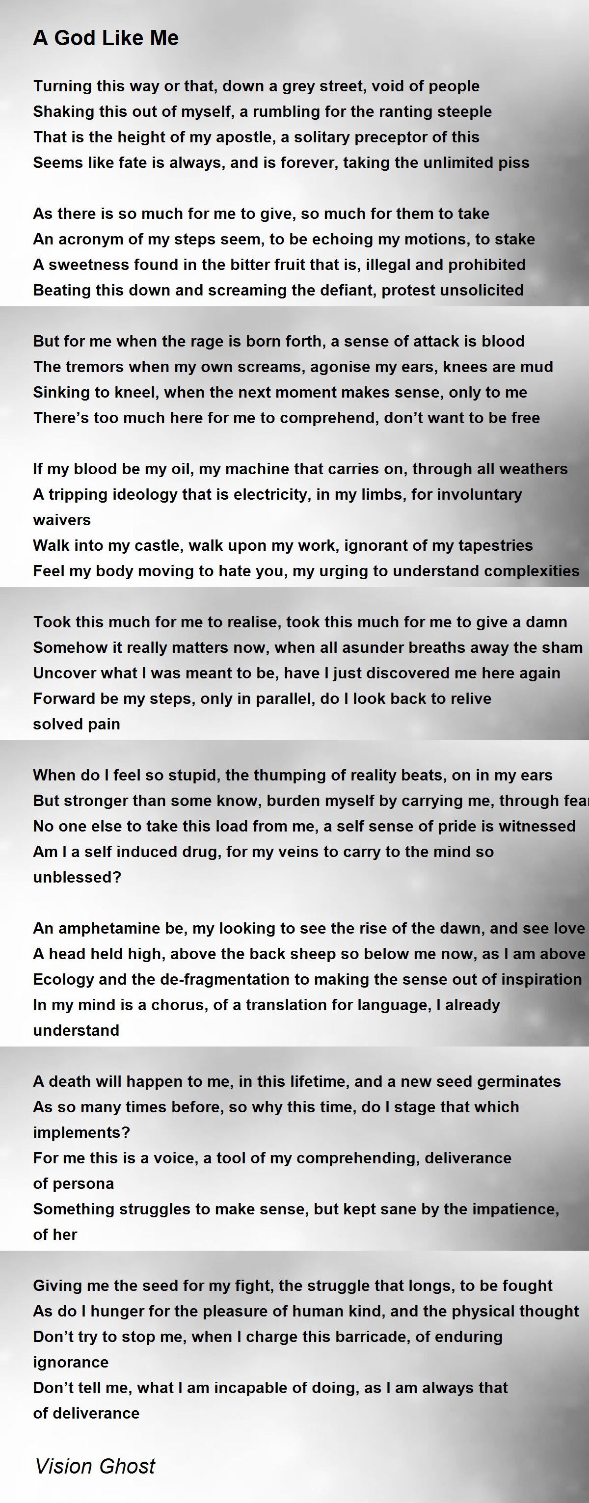 A God Like Me by Vision Ghost A God Like Me Poem