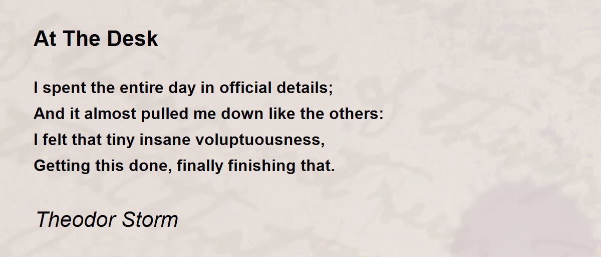 At The Desk At The Desk Poem by Theodor Storm