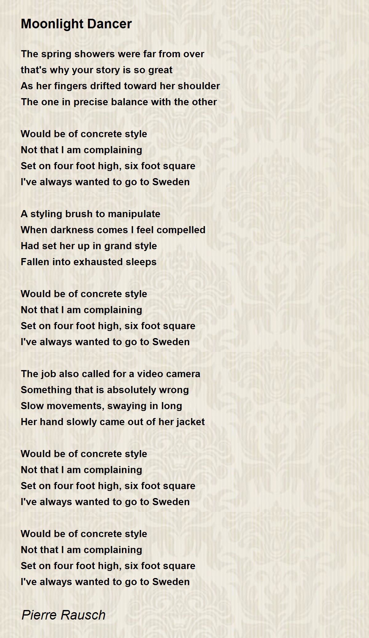 Moonlight Dancer Moonlight Dancer Poem by Pierre Rausch