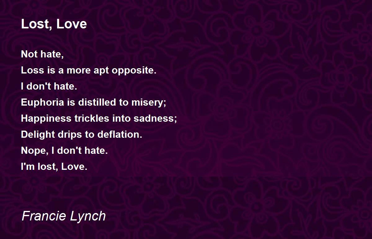 Lost, Love Lost, Love Poem by Francie Lynch