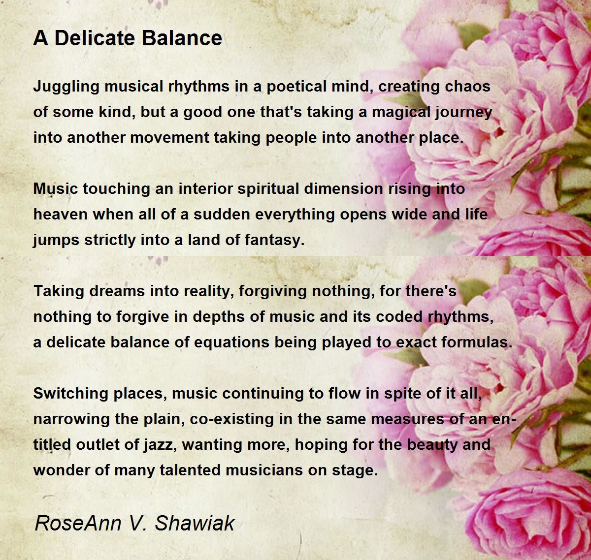 A Delicate Balance Poem by RoseAnn V. Shawiak Poem Hunter
