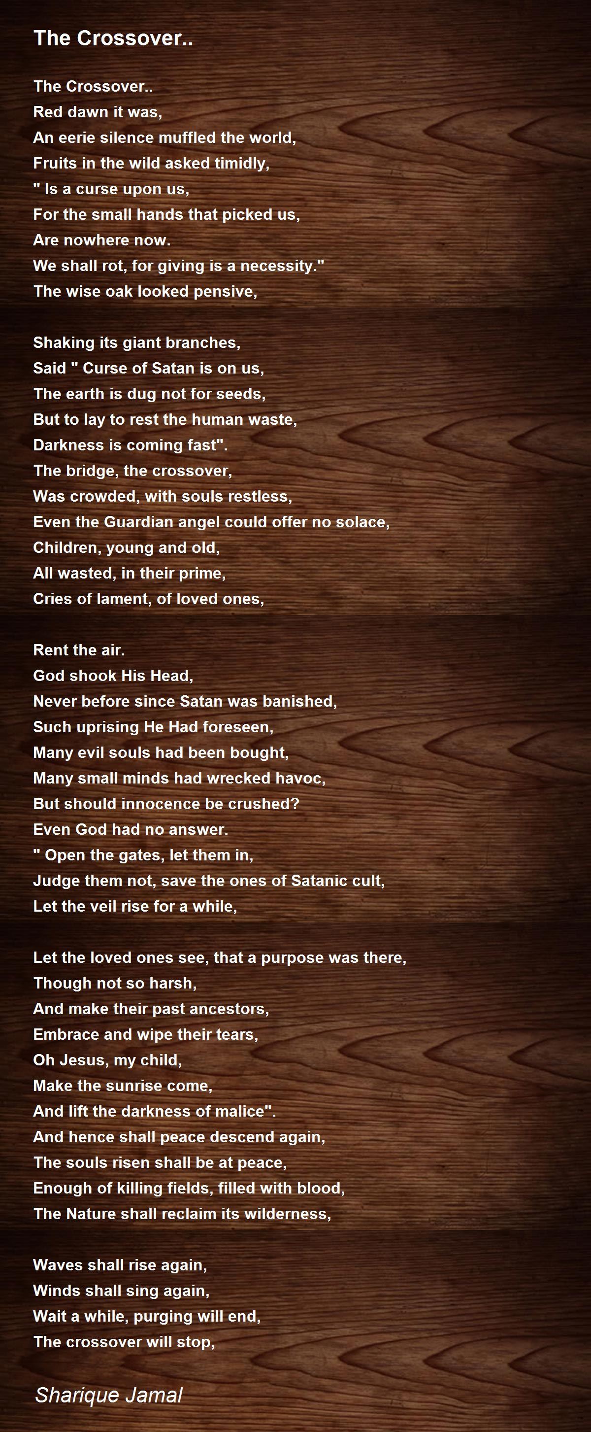 The Crossover.. The Crossover.. Poem by Sharique Jamal