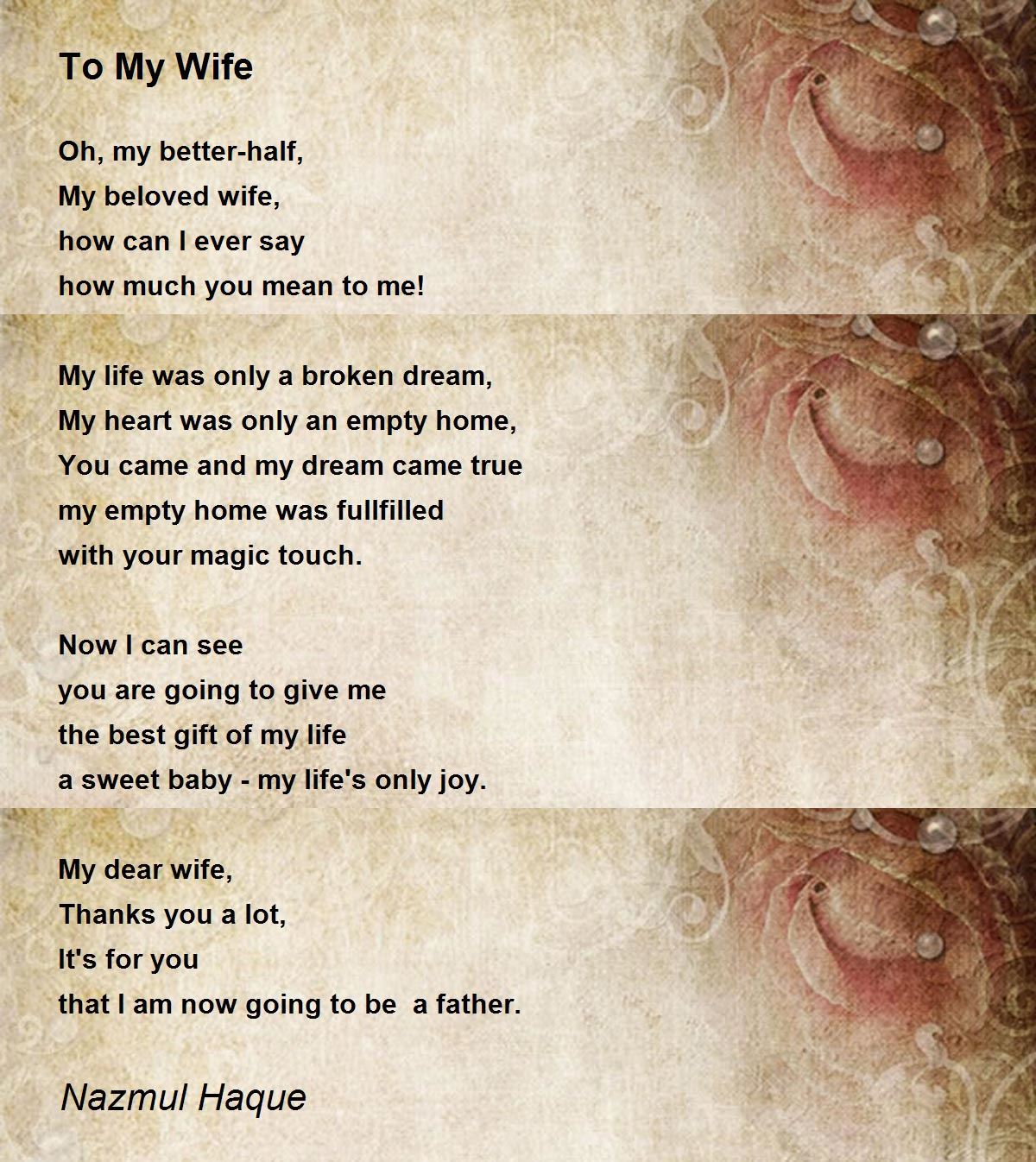 To My Wife Poem by Nazmul Haque Poem Hunter