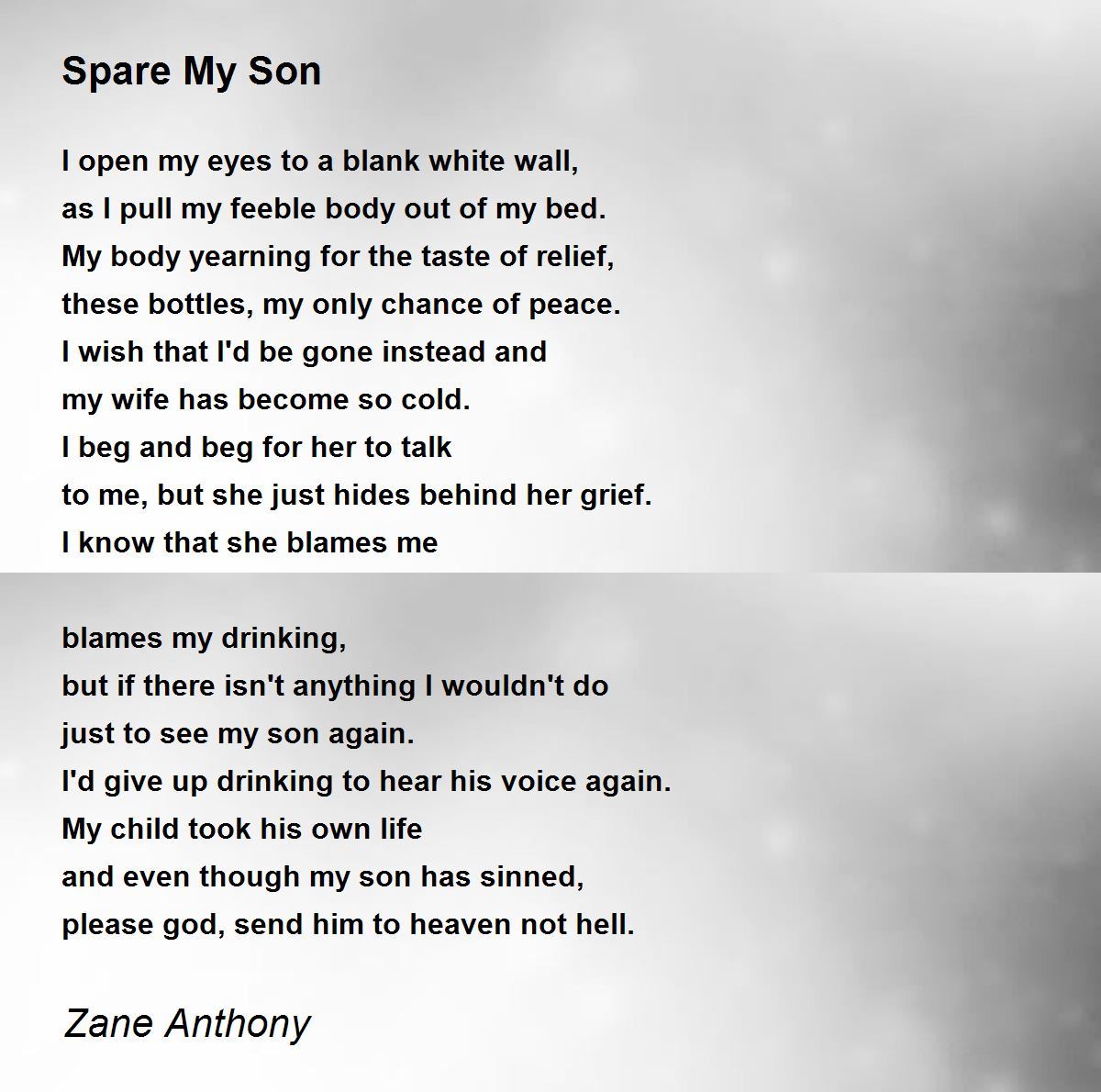 Poem To My Son In Heaven Spare My Son - Spare My Son Poem By Zane Anthony
