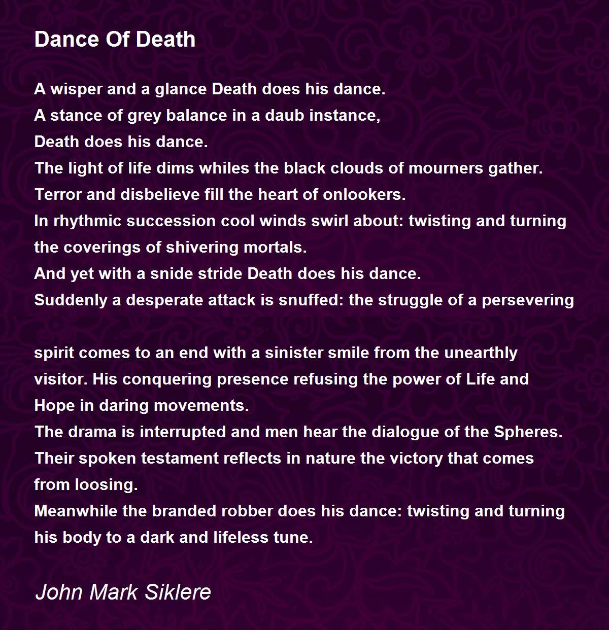 Dance Of Death by John Mark Siklere Dance Of Death Poem