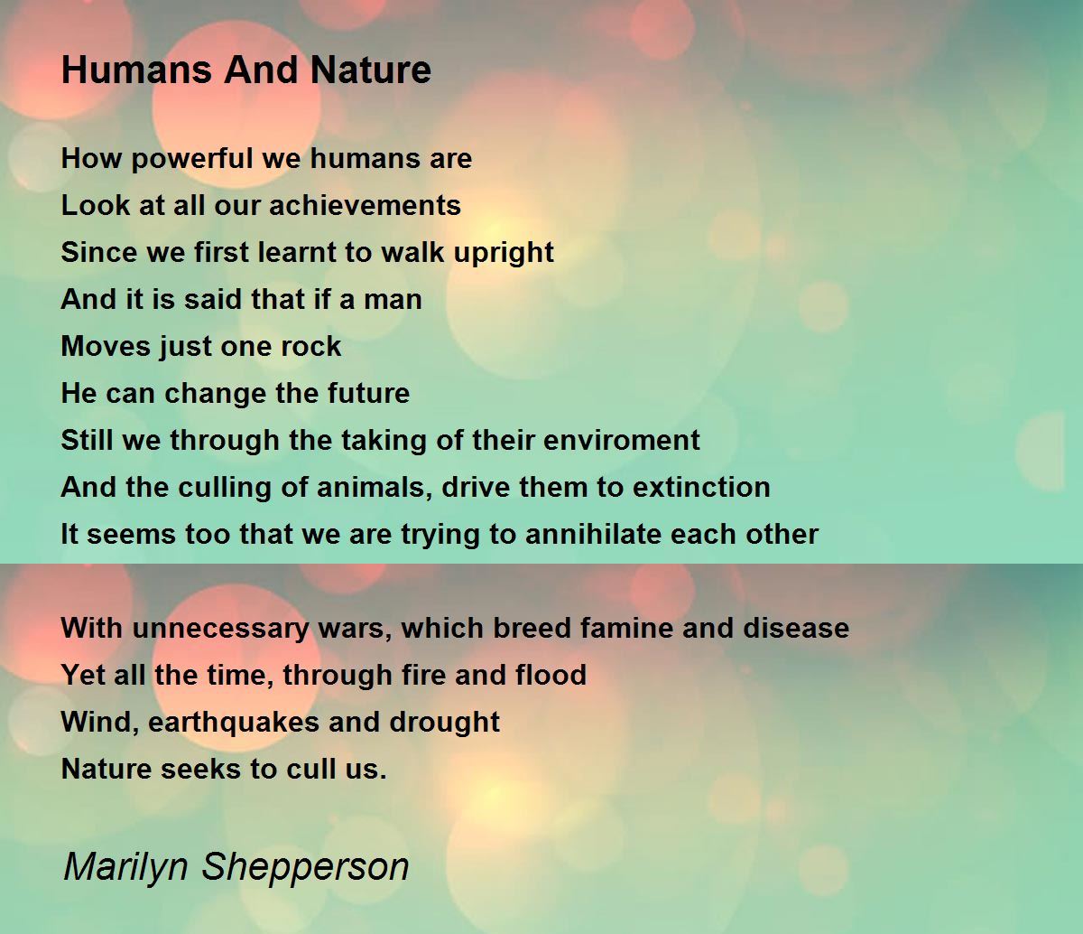 Humans And Nature Poem by Marilyn Shepperson Poem Hunter