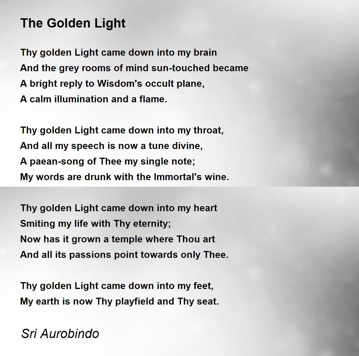 The Golden Light Poem by Sri Aurobindo Poem Hunter