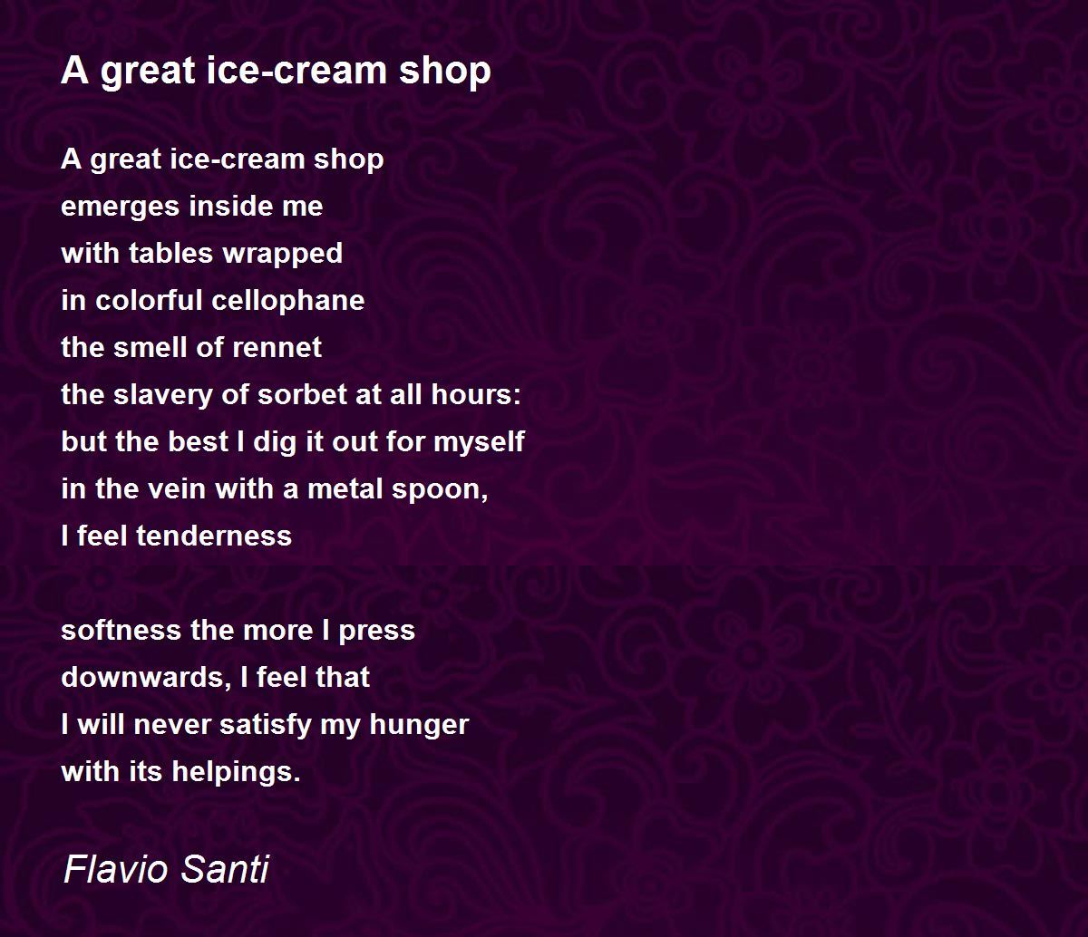 A great icecream shop A great icecream shop Poem by Flavio Santi