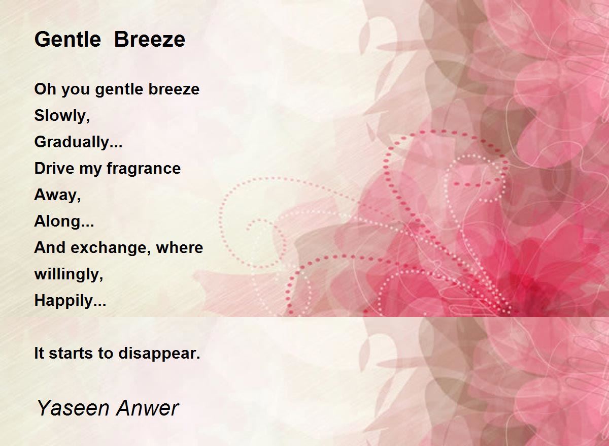 Gentle Breeze by Yaseen Anwer Gentle Breeze Poem