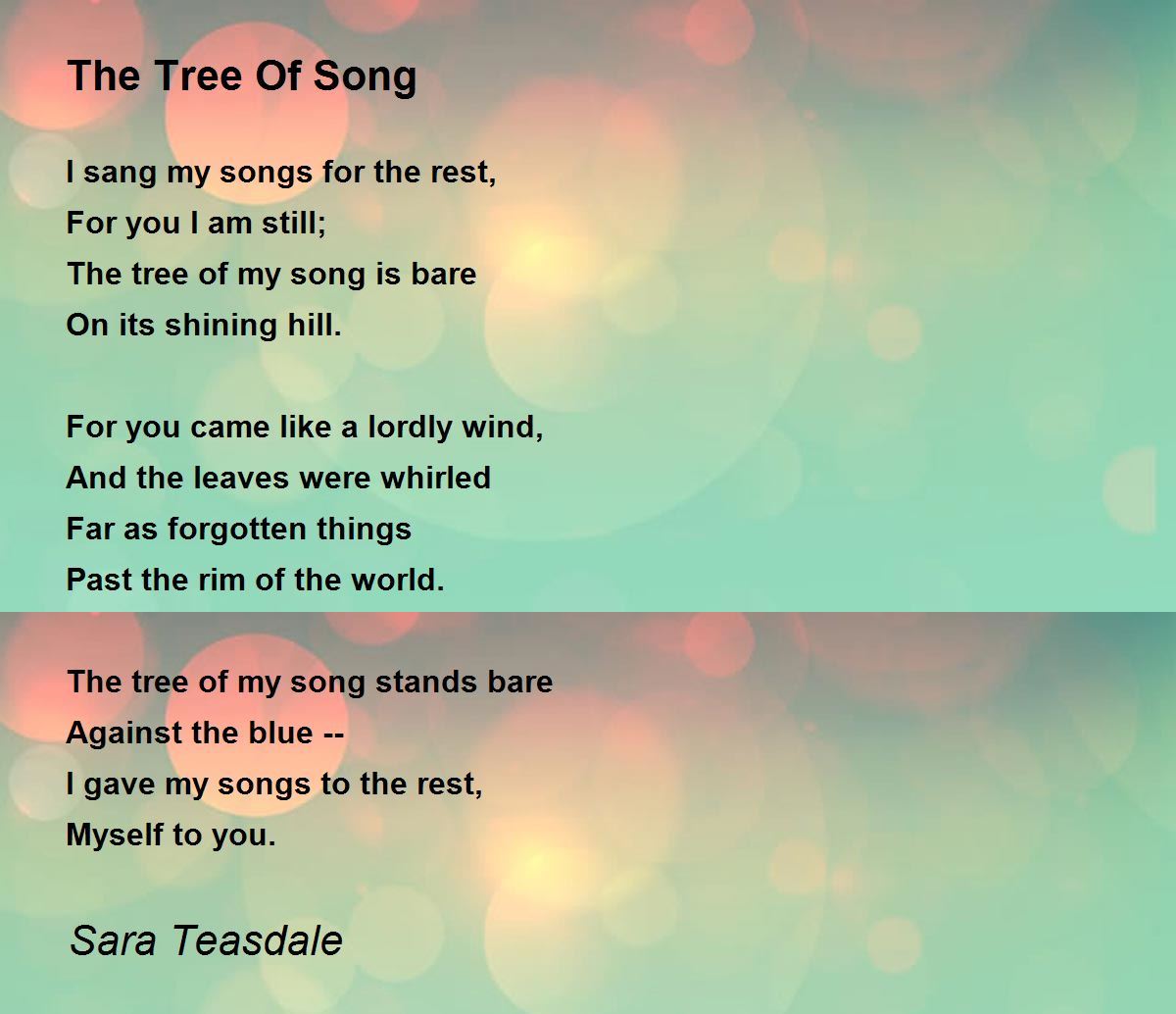 The Tree Of Song by Sara Teasdale - The Tree Of Song Poem