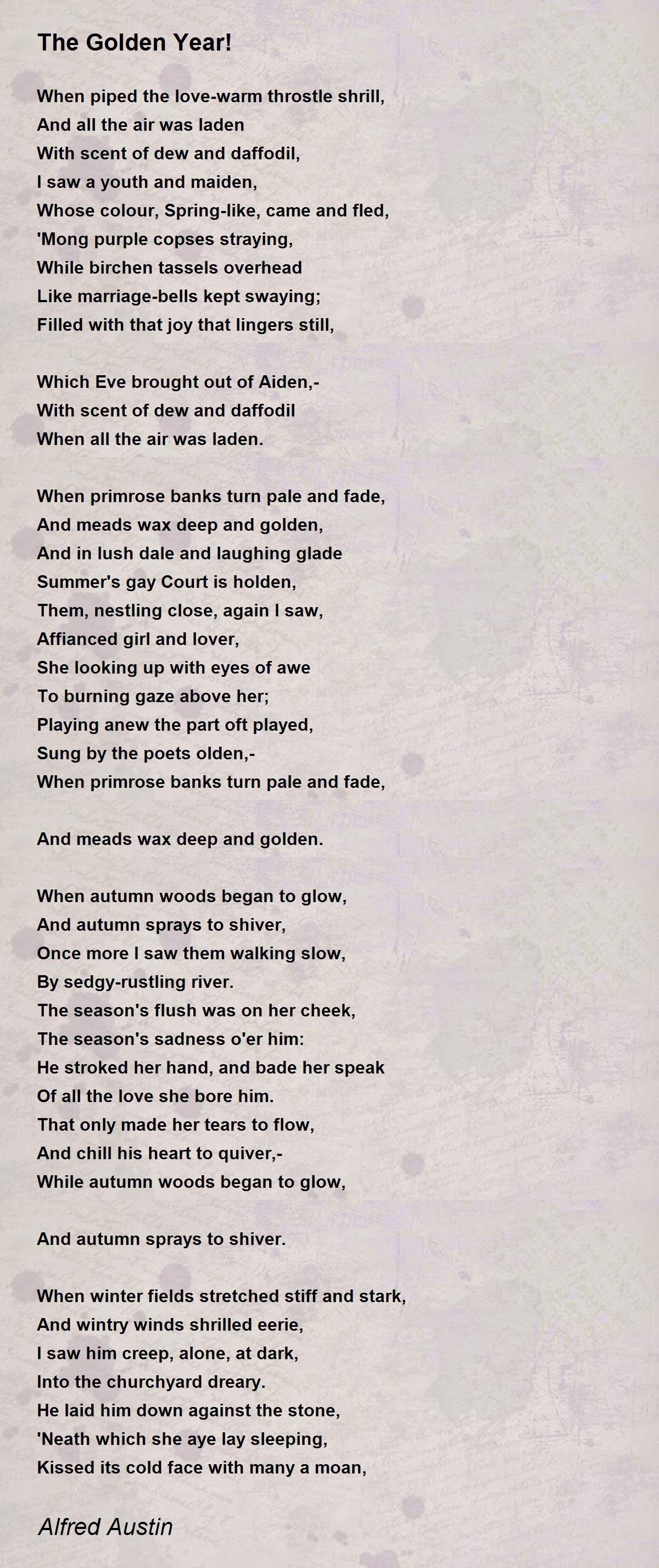 The Golden Year! by Alfred Austin The Golden Year! Poem