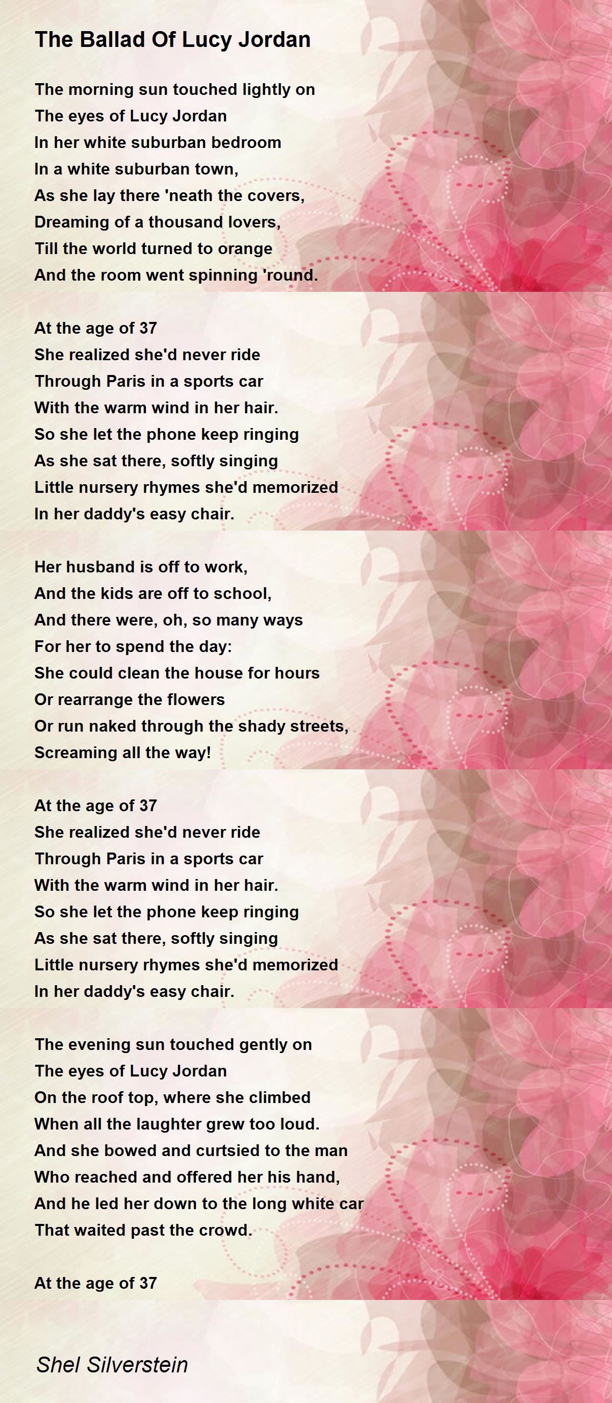 The Ballad Of Lucy Jordan Text Deutsch The Ballad Of Lucy Jordan Poem by Shel Silverstein - Poem Hunter