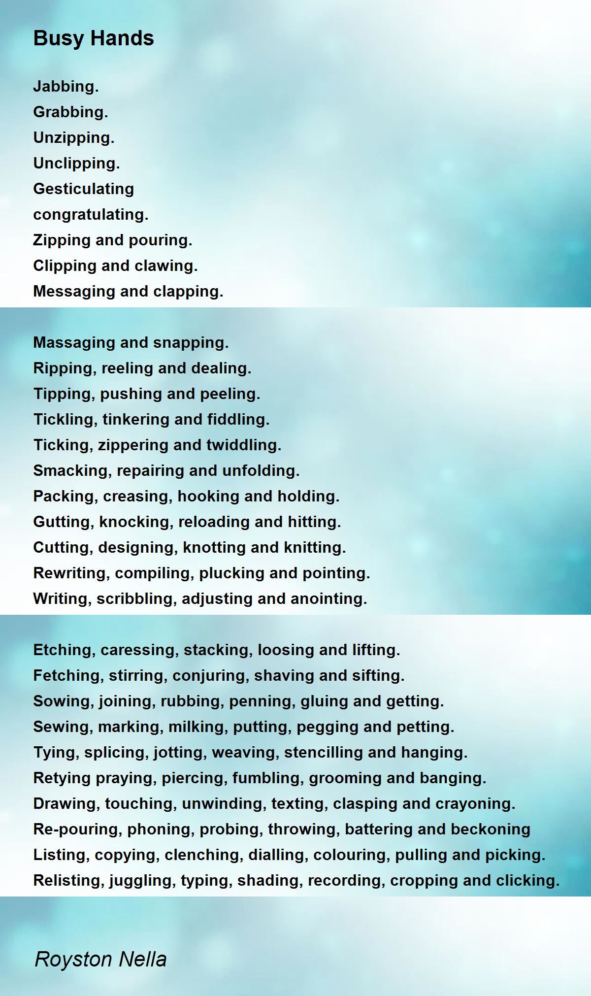 Busy Hands Busy Hands Poem by Royston Nella