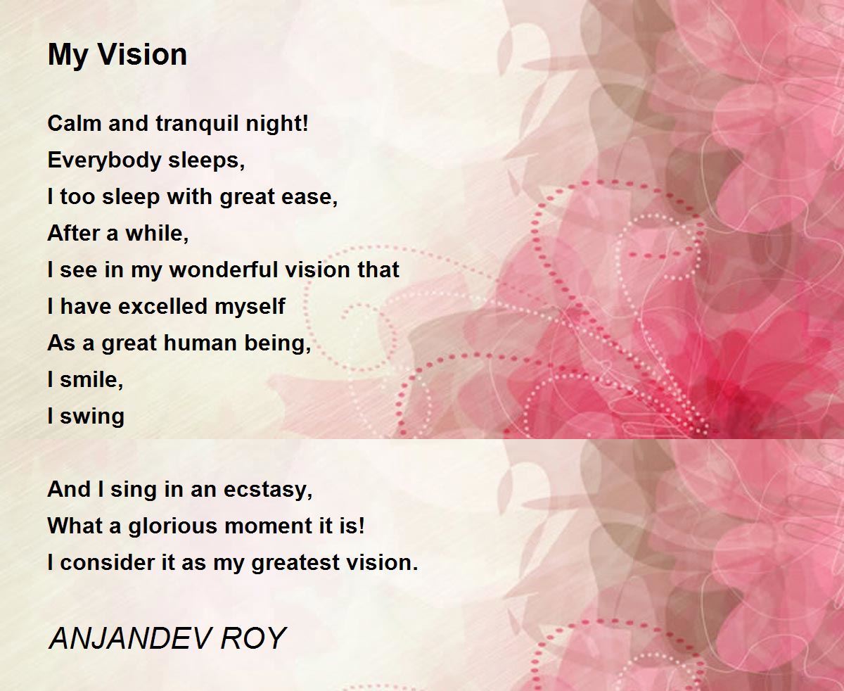 My Vision My Vision Poem by ANJANDEV ROY