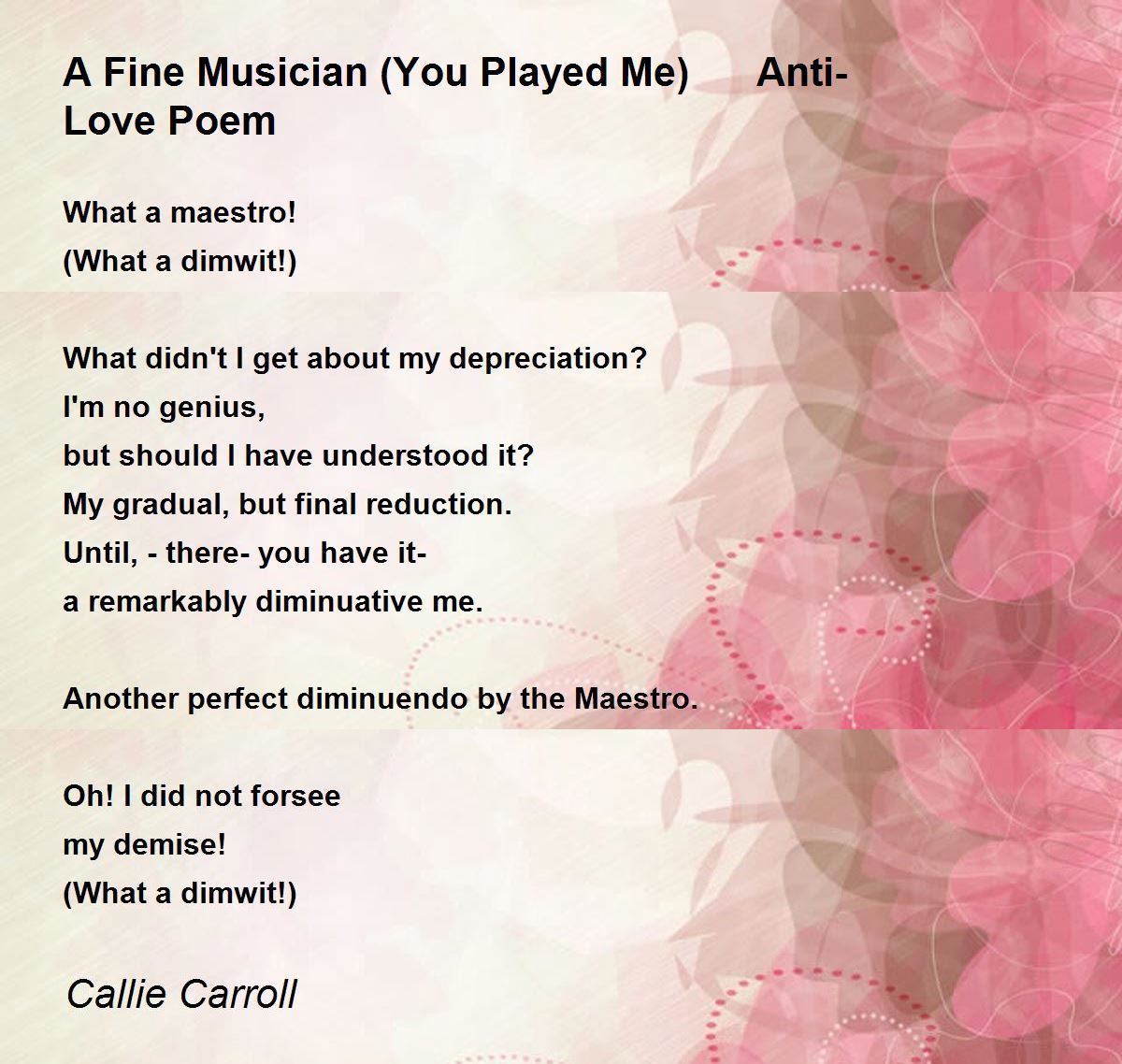 A Fine Musician (You Played Me) Anti Love Poem A Fine Musician (You