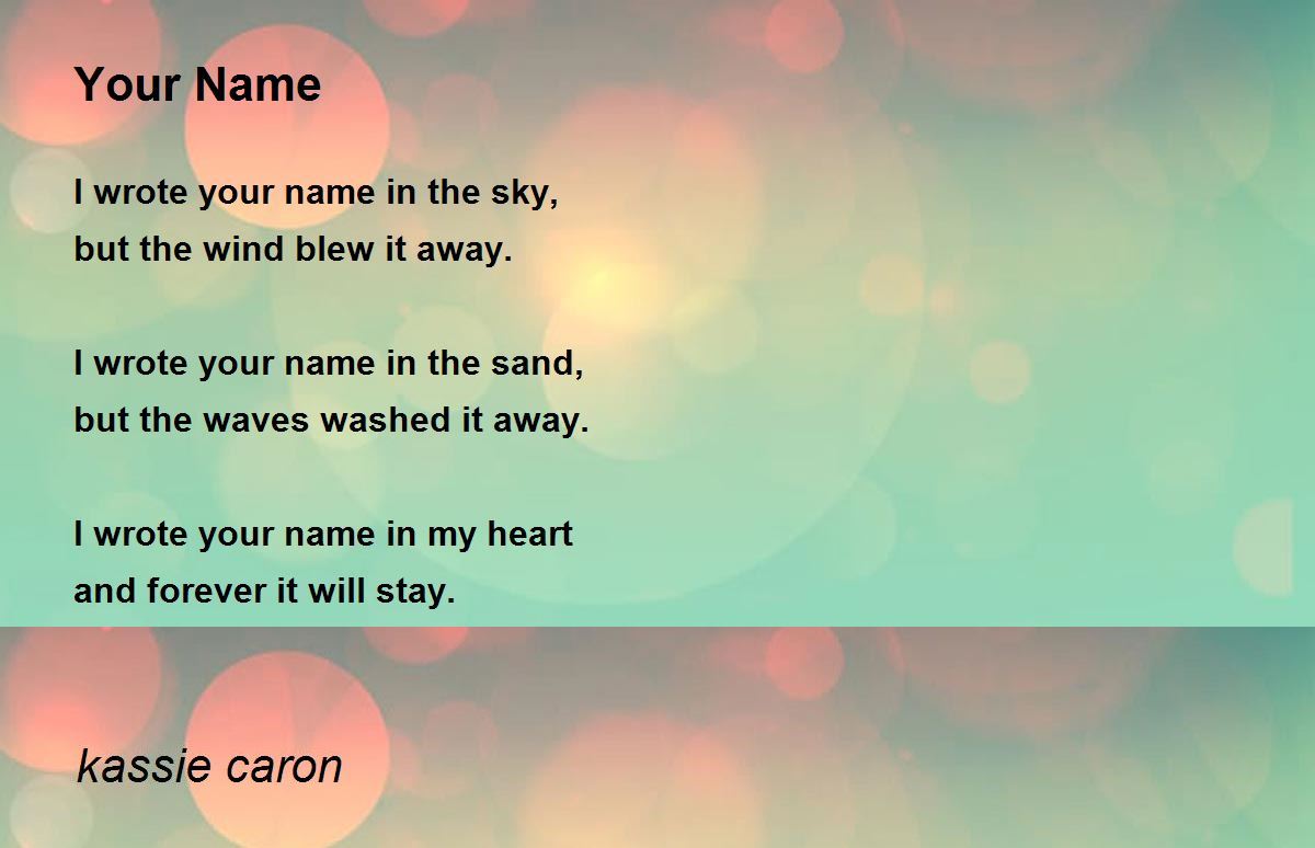 Your Name by kassie caron Your Name Poem