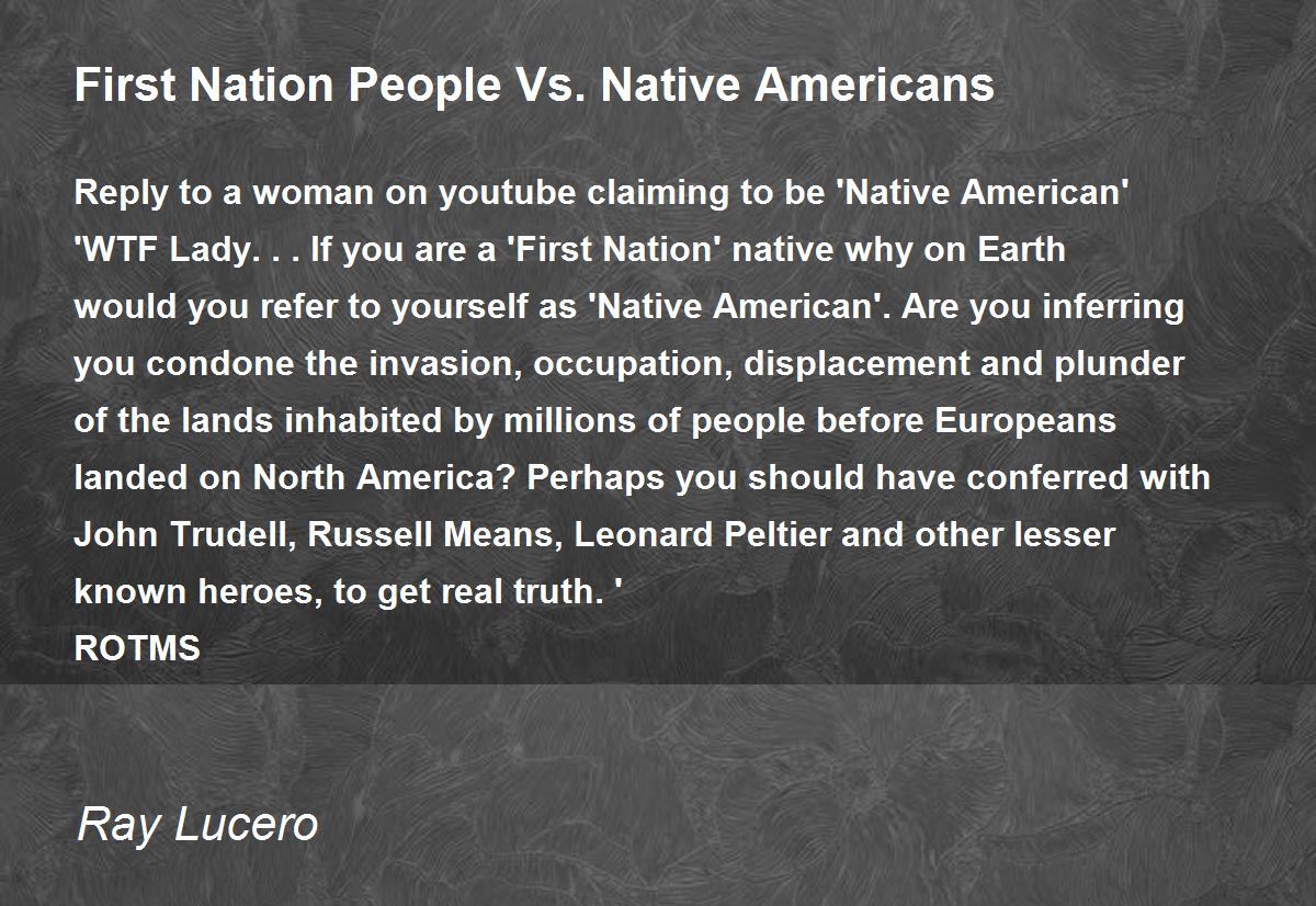 First Nation People Vs. Native Americans First Nation People Vs