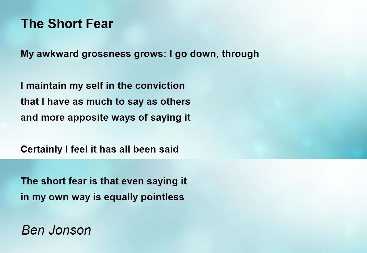 The Short Fear The Short Fear Poem by Ben Jonson